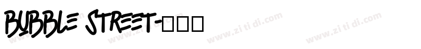 bubble street字体转换